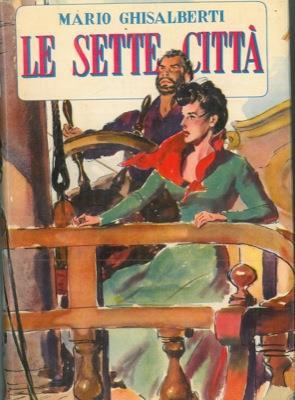 Le sette città - Mario Ghisalberti - copertina