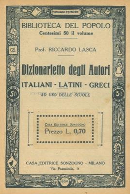 Dizionarietto degli autori italiani. latini. greci. Ad uso delle scuole - Riccardo Lasca - copertina