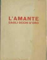 L' amante dagli occhi d'oro