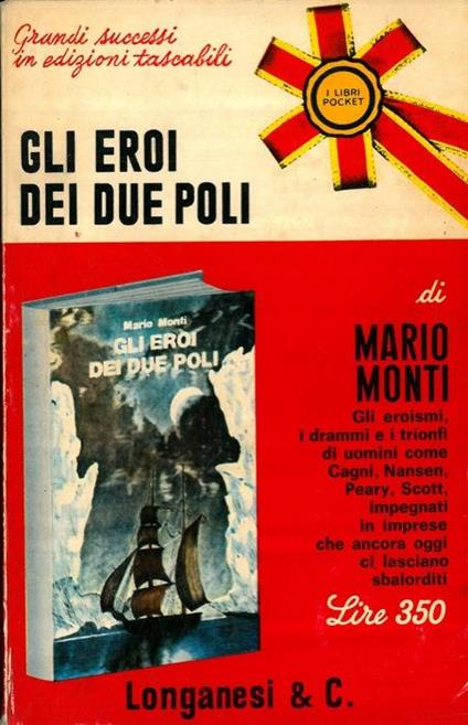 Gli eroi dei due Poli - Mario Monti - copertina