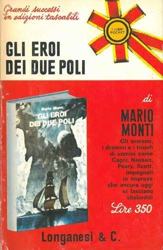 Gli eroi dei due poli - Mario Monti - copertina