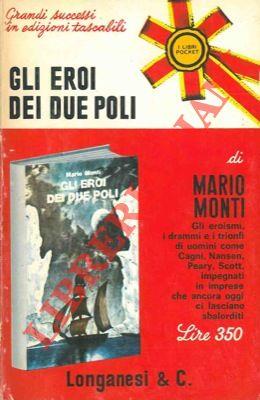 Gli eroi dei due poli