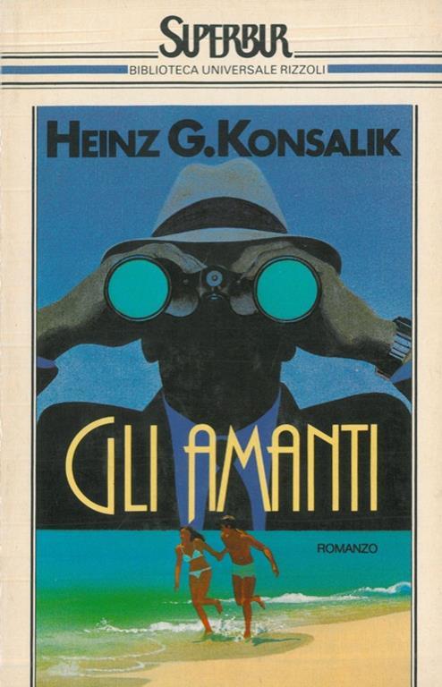 Gli Amanti - Heinz G. Konsalik - copertina