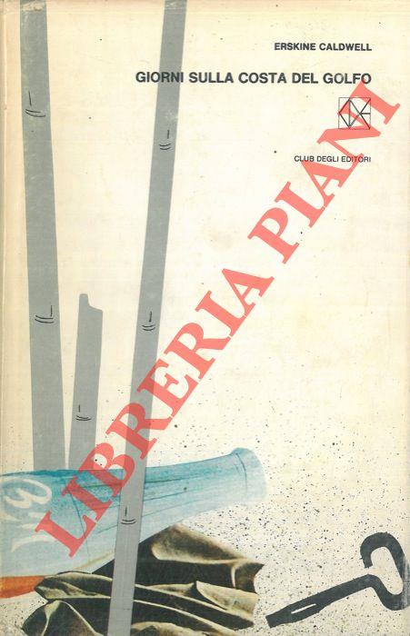 Giorni sulla costa del golfo