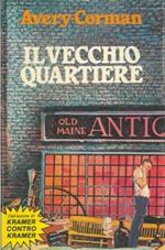 Il vecchio quartiere