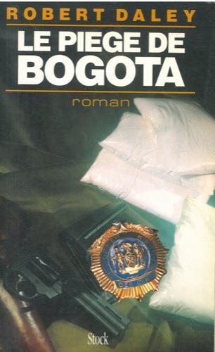 Le piege de Bogota - Robert Daley - copertina