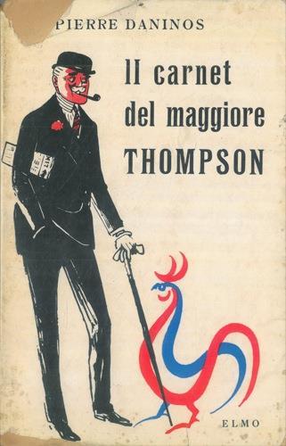 Il carnet del maggiore Thompson. La scoperta della Francia e dei francesi - Pierre Daninos - copertina