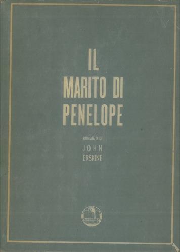 Il marito di Penelope - John Erskine - copertina