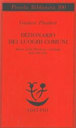 Dizionario dei luoghi comuni. Album della Marchesa. Catalogo delle idee chic