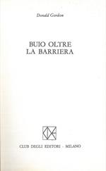 Buio oltre la barriera