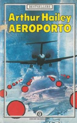 Aeroporto - Arthur Hailey - copertina