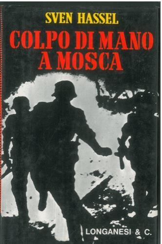 Colpo di mano a Mosca - Sven Hassel - copertina