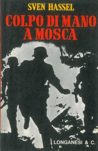 Colpo di mano a Mosca - Sven Hassel - copertina