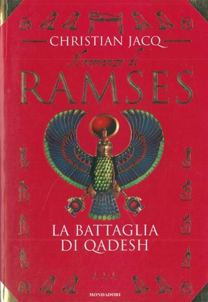 La battaglia di Qadesh. Il romanzo di Ramses - Christian Jacq - copertina