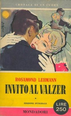 Invito al valzer - Rosamond Lehmann - copertina
