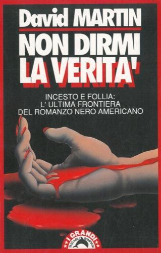 Non dirmi la verità - David Martin - copertina