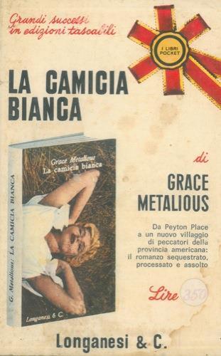 La camicia bianca - Grace Metalious - copertina