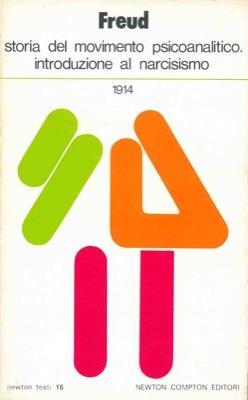 Storia del movimento psicoanalitico. Introduzione al narcisismo. 1914 - Sigmund Freud - copertina