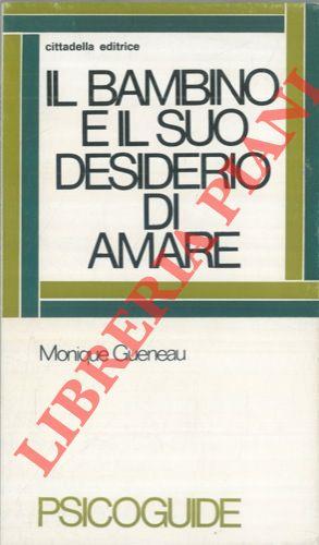 Il bambino e il suo desiderio di amare