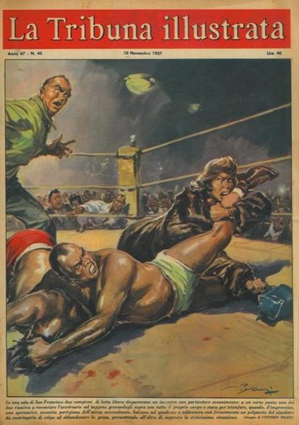 In una sala di San Francisco due campioni di lotta libera disputavano un incontro con particolare accanimento quando, d'improvviso, una spettatrice balzava sul quadrato e addentava ferocemente un polpaccio del vincitore - Vittore Pisani - copertina