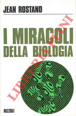 I miracoli della biologia