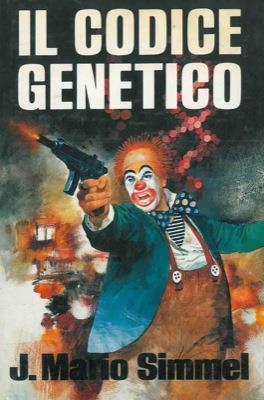 Il codice genetico - Johannes M. Simmel - copertina