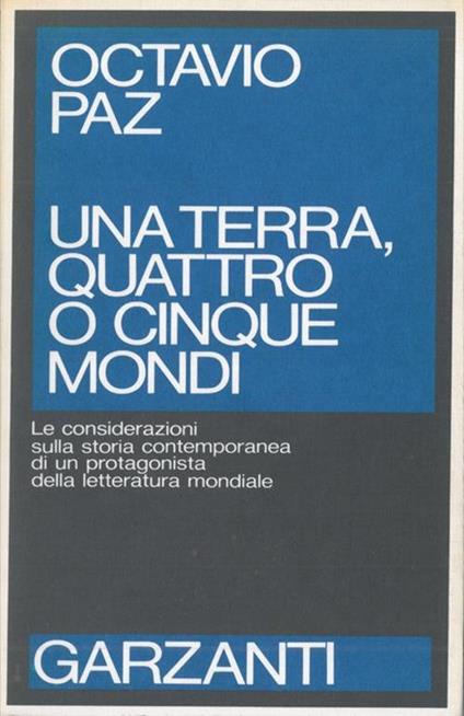 Una terra, quattro o cinque mondi - Octavio Paz - copertina