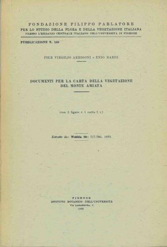 Documenti per la carta della vegetazione del Monte Amiata - Pier Virgilio Arrigoni,Enio Nardi - copertina