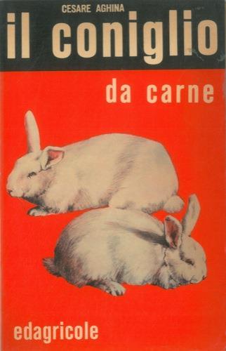 Il coniglio da carne - Cesare Aghina - copertina