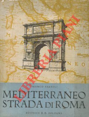 Mediterraneo strada di Roma
