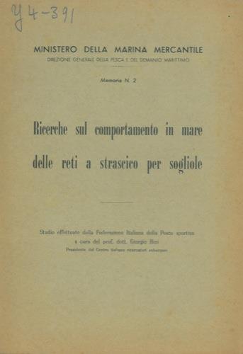 Ricerche sul comportamento in mare delle reti a strascico per sogliole - Giorgio Bini - copertina