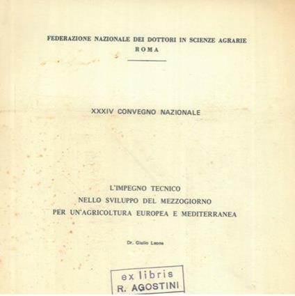 L' impegno tecnico nello sviluppo del Mezzogiorno per un'agricoltura europea e mediterranea - Giulio Leone - copertina