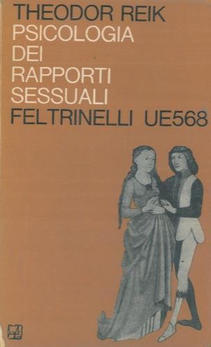 Psicologia dei rapporti sessuali - Theodor Reik - copertina