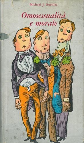 Omosessualità e morale - Michael J. Buckley - copertina