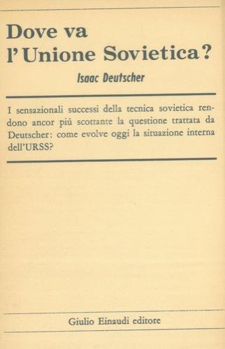 Dove va l'Unione Sovietica? - Isaac Deutscher - copertina