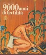 9000 anni di fertilità