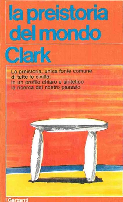 La preistoria del mondo - Grahame Clark - copertina