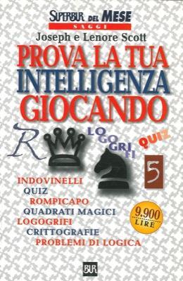 Prova la tua intelligenza giocando - Joseph Scott - copertina