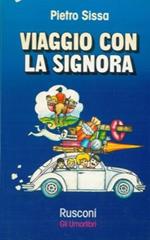 Viaggio con la signora