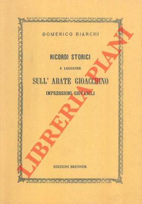 Ricordi storici e leggende sull'abate Gioacchino. Impressioni giovanili