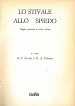 Lo stivale allo spiedo. Viaggio attraverso la cucina italiana