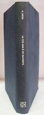 La vita non é un racconto - Conrad Aiken - copertina