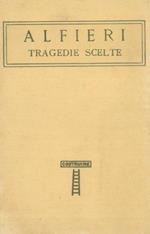 Tragedie scelte. Con uno studio di C.L. Sismondi