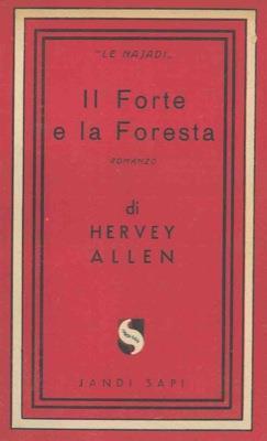 Il forte e la foresta - Harvey Allen - copertina