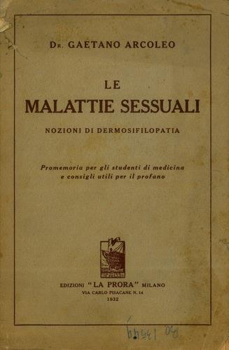Le malattie sessuali. (Nozioni di dermosifilopatia - Gaetano Arcoleo - copertina