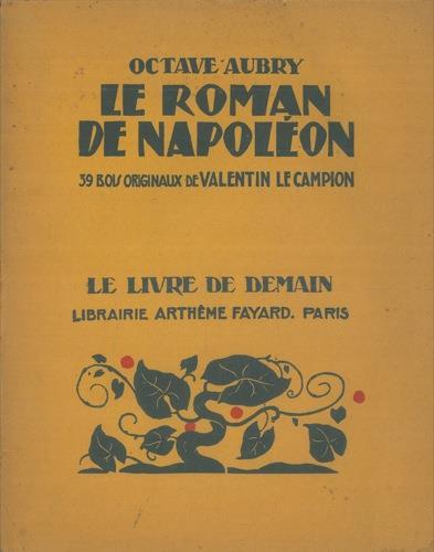 Le roman de Napoleon - Octave Aubry - copertina