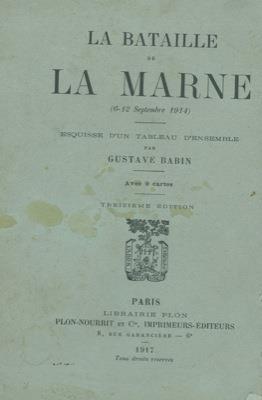 La bataille de la Marne (6-12 septembre 1914) - Gustave Babin - copertina