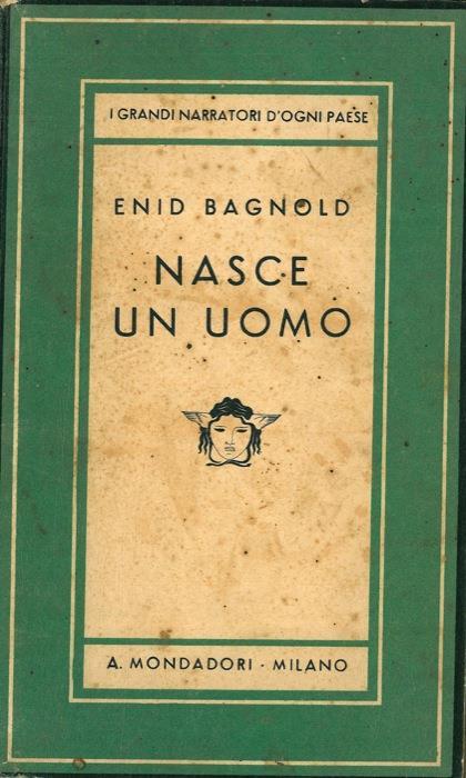 Nasce un uomo - Enid Bagnold - copertina
