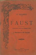 Faust. Dramma lirico in cinque atti