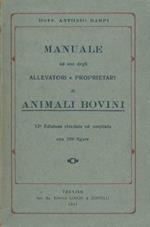 Manuale ad uso degli allevatori e proprietari di animali bovini